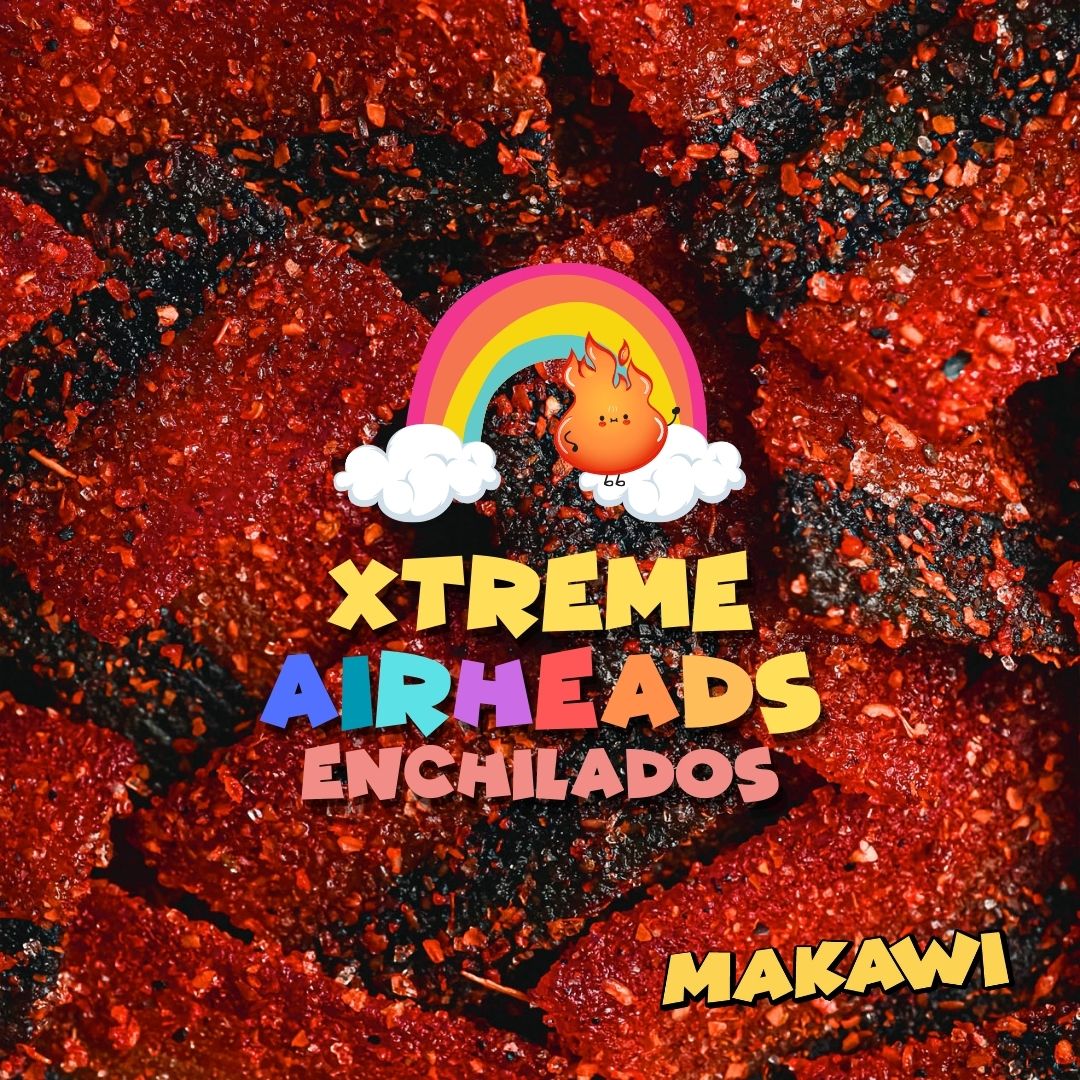 XTREME AIRHEADS ENCHILADOS